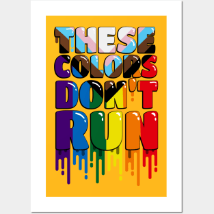 These Colors Don't Run Posters and Art